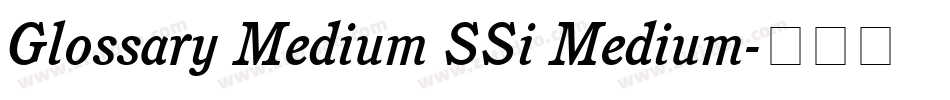 Glossary Medium SSi Medium字体转换